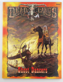 Deadlands RPG Ghost Dancers, by Various  