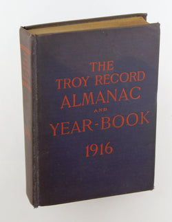 The Troy Record Almanac And Year-book For 1916, by James Langland  