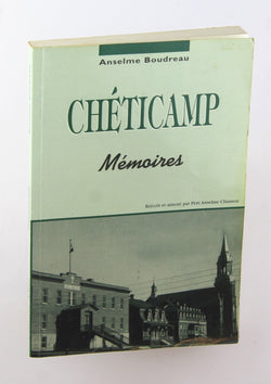 Cheticamp Memoirs, by Boudreau, Anselme  