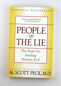 People of the Lie: The Hope for Healing Human Evil, by M. Scott Peck  