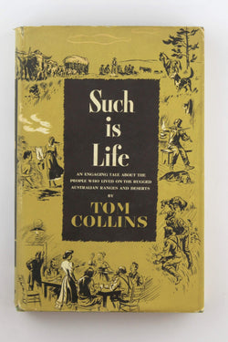 Such Is Life, by Tom Collins  