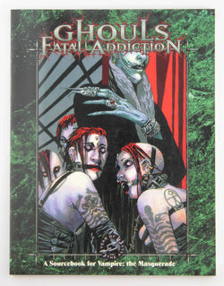 Ghouls: Fatal Addiction (Vampire: The Masquerade), by Radner, Ronni  