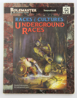 Rolemaster RPG Races & Cultures Underground Races, by Various  