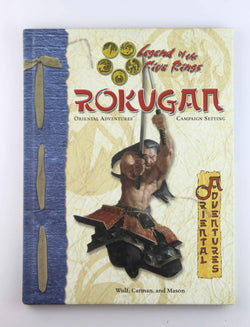 Rokugan Legend of the Five Rings RPG, by Wulf, et al  