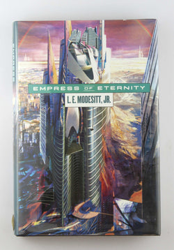 Empress of Eternity, by Modesitt, L. E. Signed First Edition