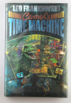 Conrad's Time Machine, by Frankowski, Leo  First Edition