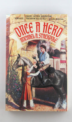 Once a Hero: A Fantasy Novel, by Stackpole, Michael A.  