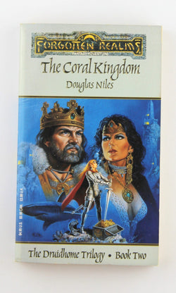 The Coral Kingdom (Forgotten Realms / Druidhome Trilogy), by Niles, Douglas  First Edition
