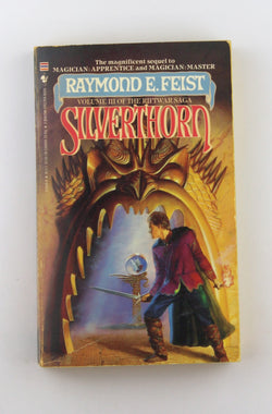 Silverthorn (Riftwar Saga, Volume 3), by Raymond E. Feist  