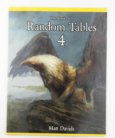 The Book of Random Tables 4: Fantasy Role-Playing Game Aids for Game Masters, by Davids, Matt  