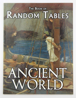 The Book of Random Tables: Ancient World: 29 D100 Random Tables for Tabletop Role-Playing Games, by Davids, Matt  