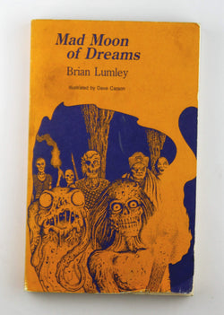 Mad Moon of Dreams, by Brian Lumley,Dave Carson  