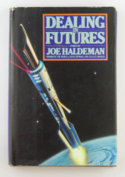 Dealing in Futures, by Haldeman, Joe  