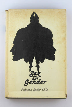 Sex and Gender, by Robert J. Stoller  
