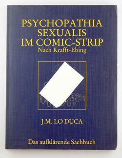 Psychopathia Sexualis Im Comic-Strip, by Nach Krafft-Ebing, JM Lo Duca  