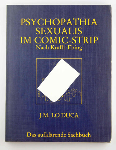 Psychopathia Sexualis Im Comic-Strip, by Nach Krafft-Ebing, JM Lo Duca  