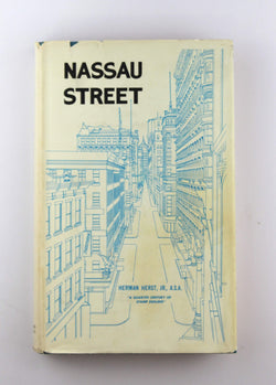Nassau Street : A Quarter Century of Stamp Dealing. 4th Printing 1979, by Herman Herst Signed 
