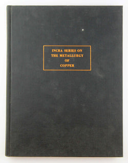 Phase Diagrams and Thermodynamic Properties od Ternary Copper-Sulfur-Metal Systems, by INCRA Monograph VII  