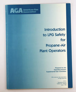 Introduction to LPG Safety for Propane-Air Plant Operators, by AGA  
