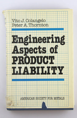 Engineering aspects of product liability, by Colangelo, Vito J  