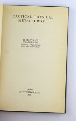 Practical physical metallurgy, by RAWLINGS, R.  