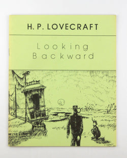 Looking Backward, by Lovecraft, H P  