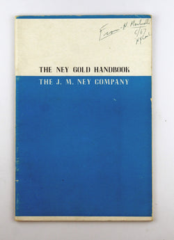 THe Ney Gold Handbook, by JM Ney Company  