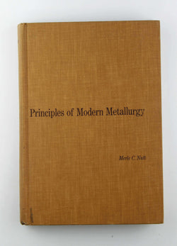 Principles of modern metallurgy, by Nutt, Merle C  