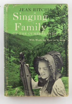 Singing Family of the Cumberlands, by Jean Ritchie  
