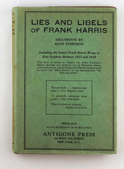 Lies and Libels of Frank Harris, by Smith, Gerrit; Smith, Mary Caldwell; Stephens, Katie  
