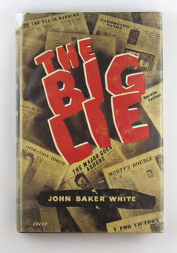 THE BIG LIE., by WHITE, John Baker.  