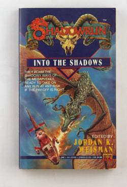Shadowrun 07: Into the Shadows, by   