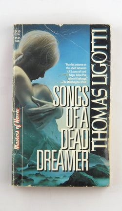 Songs of a Dead Dreamer, by Ligotti, Thomas  