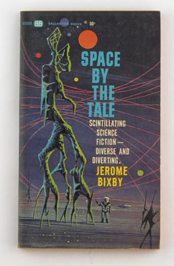 Space By the Tale (Ballantine SF, U2203), by Jerome Bixby  