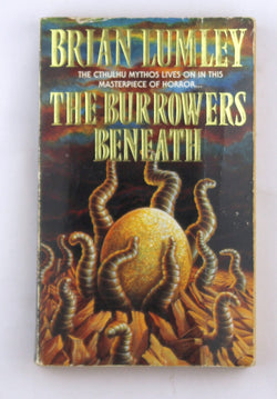 The Burrowers Beneath Rubbed, by Brian Lumley  
