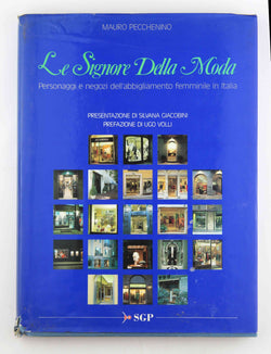 Le Signore Della Moda, by Mauro Pecchenino  