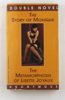 Double Novel: The Metamorphosis of Lisette Joyaux and the Story of Monique, by Masquerade  