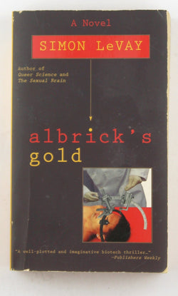 Albrick's Gold, by Simon LeVay  