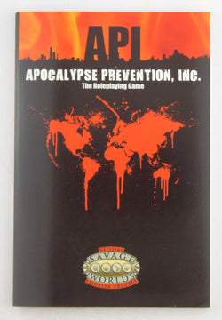 Apocalypse Prevention, Inc. - Savage Worlds, by Lasanta, Eloy  