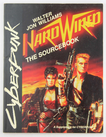 Hardwired: The Sourcebook (Cyberpunk), by Walter Jon Williams  
