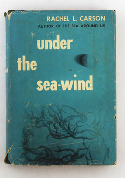 Under the sea-wind: A naturalist's picture of ocean life, by Carson, Rachel L.  