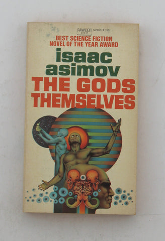 The Gods Themselves Q2460, by Isaac Asimov  