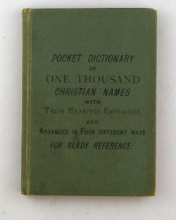 The Pocket Dictionary of 1,000 Christian Names, by Hogg  