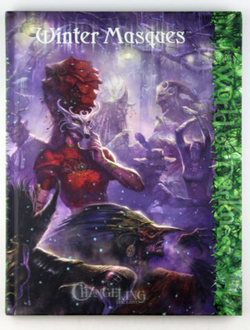 Winter Masques (Changeling: the Lost), by Wendig, Chuck,Snead, John,Skemp, Ethan,Elliiott, Dawn  