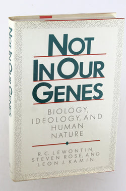 Not In Our Genes, by RC Lewontin, Rose, Kamin  First Edition