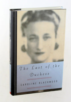 Last of the Duchess, The, by Blackwood, Caroline  