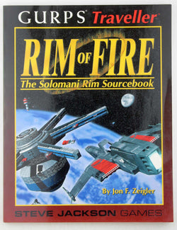 Rim of Fire: The Solomani Rim Sourcebook, GURPS Traveller, by Zeigler, Jon  