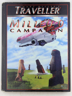 Milieu 0 Campaign (T4 - Marc Miller's Traveller), by Lester Smith  