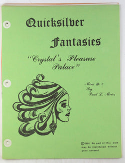 Quicksilver Fantasic Crystal's Pleasure Palace RPG MIni 2, by Paul L Meier  