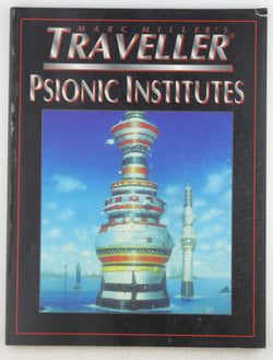 Traveller: Psionic Institutes, by Dollar, Stuart L.; et. al.  